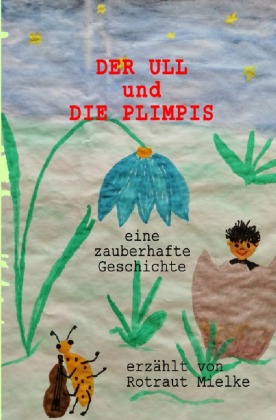 DER ULL und DIE PLIMPIS