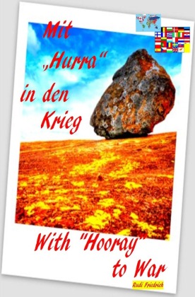 Mit "Hurra" in den Krieg   With "Hooray" to War