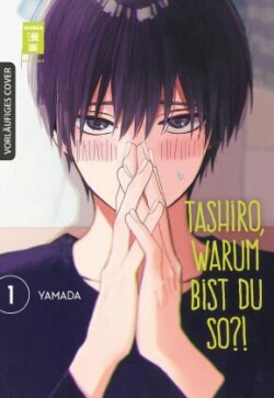 Tashiro, warum bist du so? 01