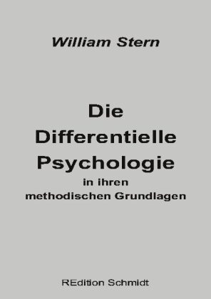 Differentielle Psychologie in ihren methodischen Grundlagen