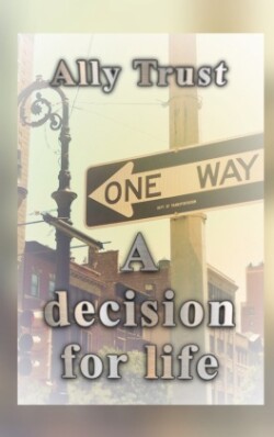 decision for life