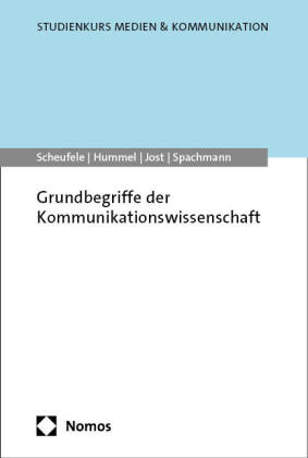 Grundbegriffe der Kommunikationswissenschaft