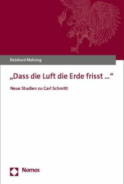 "Dass die Luft die Erde frisst..."