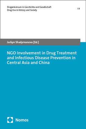 NGO Involvement in Drug Treatment and Infectious Disease Prevention in Central Asia and China