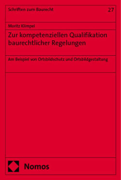 Zur kompetenziellen Qualifikation baurechtlicher Regelungen