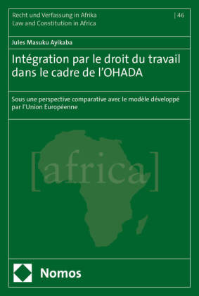 Intégration par le droit du travail dans le cadre de l'OHADA