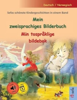 Mein zweisprachiges Bilderbuch - Min tospråklige bildebok (Deutsch / Norwegisch)