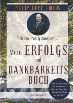 Mein Erfolgs- und Dankbarkeitsbuch