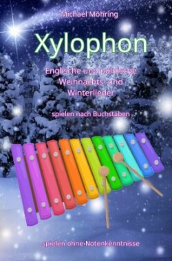 Xylophon - Englische und polnische Weihnachts- und Winterlieder