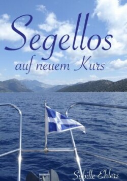 Segellos auf neuem Kurs