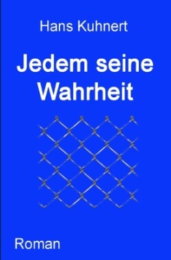 Jedem seine Wahrheit