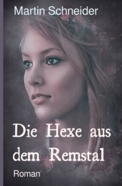 Die Hexe aus dem Remstal