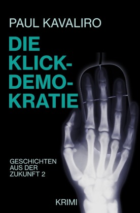 Die Klick-Demokratie