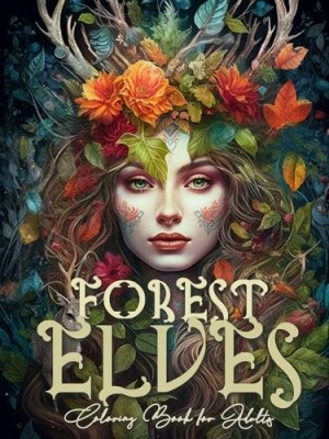 Forest Elves Grayscale Coloring Book for Adults Forest Elven Coloring Book Forest Coloring Book Forest Animals Grayscale Coloring