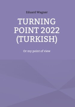 Turning point 2022 (Turkish)