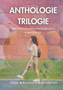 Anthologie-Trilogie #2