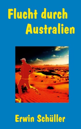 Flucht durch Australien