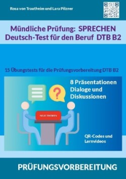 M�ndliche Pr�fung Sprechen B2 Deutsch-Test f�r den Beruf / DTB
