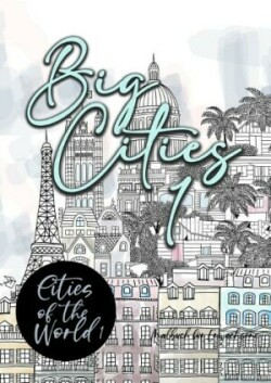 Big Cities Coloring Book for Adults Cities of the World 1