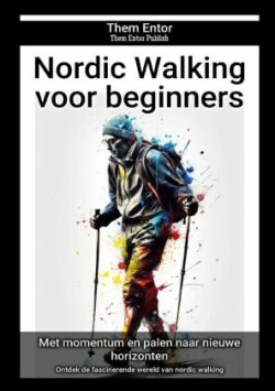 Nordic Walking voor beginners
