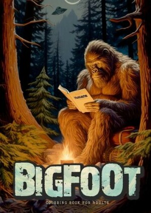 Bigfoot oloring Book for Adults