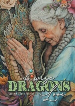 wise Dragon´s Love Coloring Book for Adults