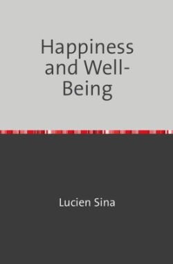 Happiness and Well-Being