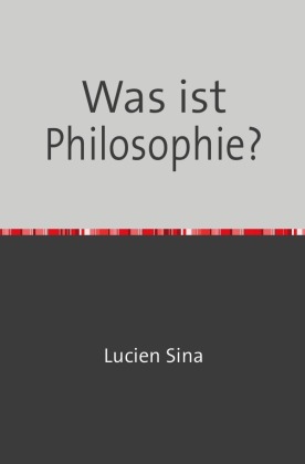 Was ist Philosophie?