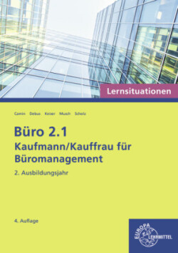 Büro 2.1 - Kaufmann/Kauffrau für Büromanagement, Lernsituationen, 2. Ausbildungsjahr