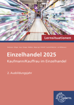 Einzelhandel 2025 Lernsituationen, 2. Ausbildungsjahr