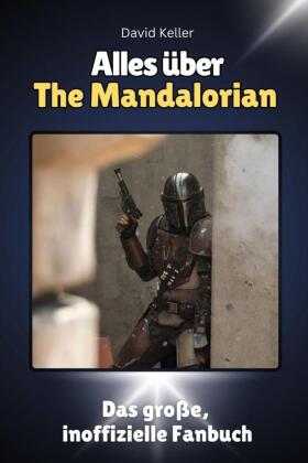 Alles über The Mandalorian - Komplett in Farbe