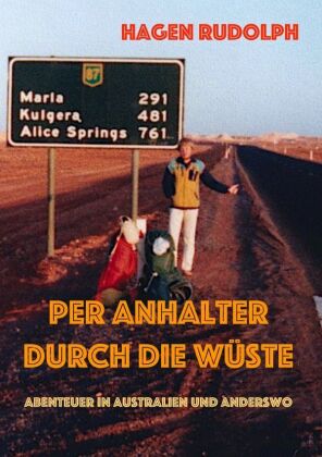 Per Anhalter durch die Wüste