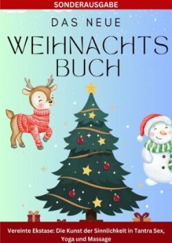 Das neue Weihnachtsbuch Zum selberlesen für Demenzkranke, extra große Schrift: über 450 Seiten -SONDERAUSGABE