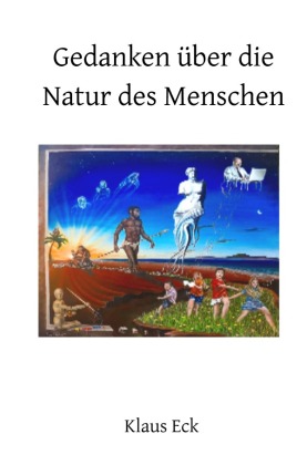 Gedanken über die Natur des Menschen