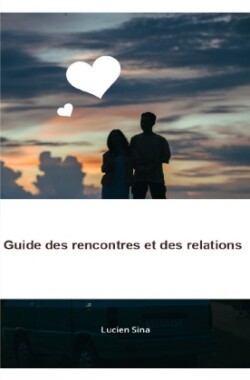 Guide des rencontres et des relations