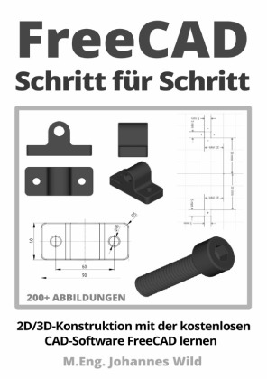 FreeCAD | Schritt für Schritt