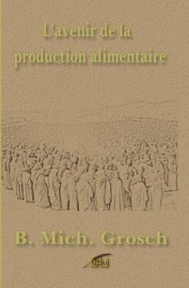 L'avenir de la production alimentaire