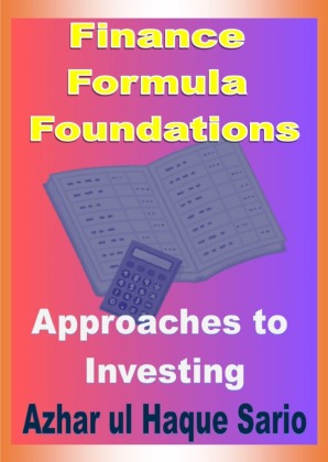 Finance Formula Foundations: Approaches to Investing