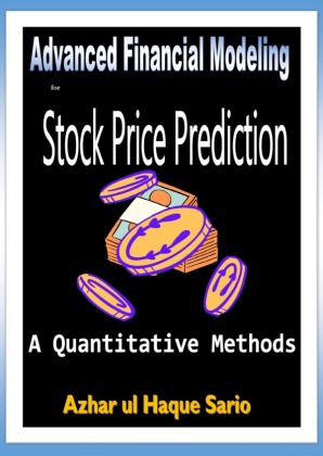 Advanced Financial Modeling for Stock Price Prediction