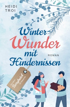 Winterwunder mit Hindernissen