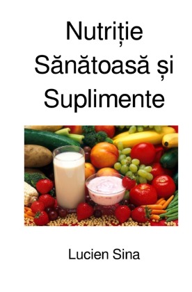 Nutri ie Sanatoasa  i Suplimente