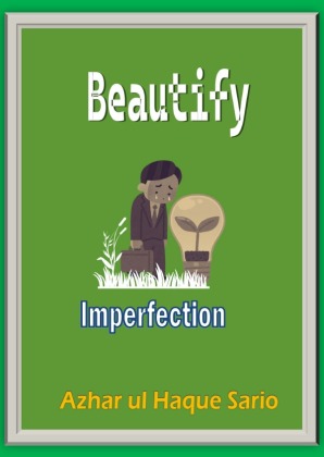 Beautify Imperfection