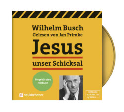 Jesus unser Schicksal,2 Audio-CD, 2 MP3