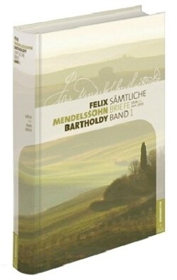 Felix Mendelssohn Bartholdy - Sämtliche Briefe in 12 Bänden, m. 1 CD-ROM, 12 Teile
