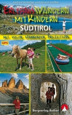 ErlebnisWandern mit Kindern Südtirol