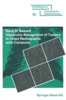 Hierarchic Recognition of Tumors in Chest Radiographs with Computer