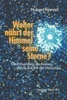 Woher nährt der Himmel seine Sterne?