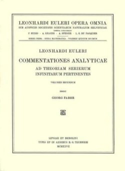 Commentationes analyticae ad theoriam serierum infinitarum pertinentes 3rd part, 1st section