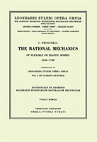 rational mechanics of flexible or elastic bodies 1638 - 1788