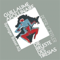 Guillaume Apollinaire die Brueste des Tiresias